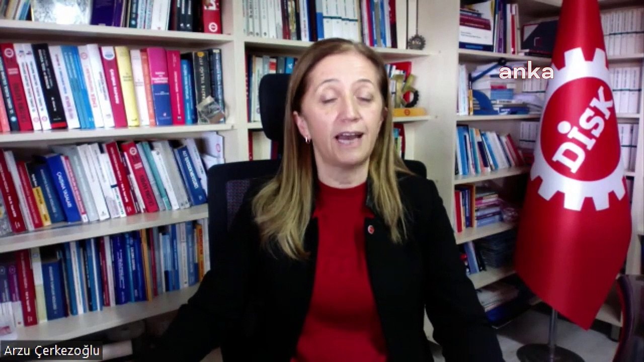 Arzu Çerkezoğlu'ndan asgari ücret açıklaması: Milyonlarca çalışan, ailesi ile birlikte açıkça yoksulluğa mahkum edildi