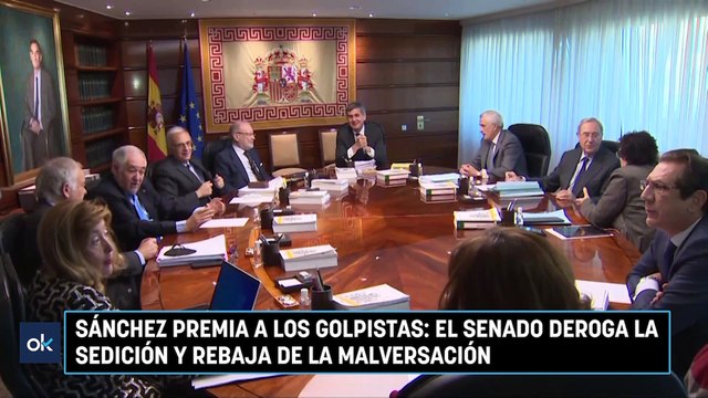 Sánchez premia a los golpistas el Senado deroga la sedición y rebaja de la malversación
