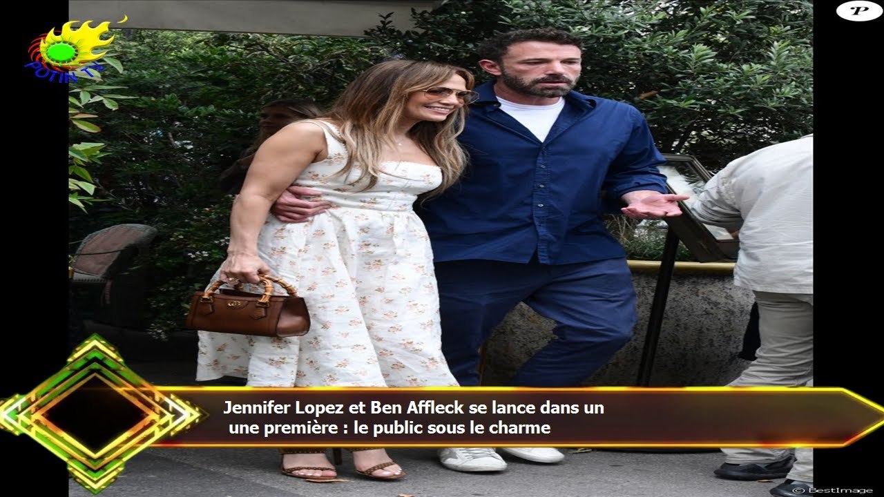 Jennifer Lopez et Ben Affleck se lance dans un  une première : le public sous le charme