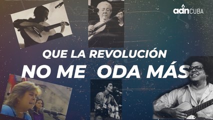Que la revolución no me oda más o los cantores de la dictadura.