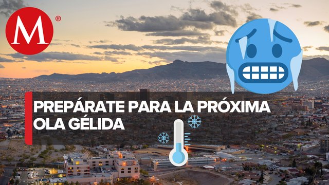 Protección Civil Chihuahua emite recomendaciones ante bajas temperaturas