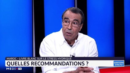 Maroc - Stress Hydrique : Repenser la gouvernance de l'eau - 22/12/2022