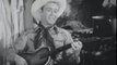 I'm An Old Cowhand From The Rio Grande - Roy Rogers 1943 - Yippee I oh ki-ay