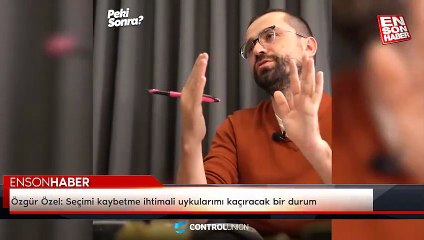 Özgür Özel: Seçimi kaybetme ihtimali uykularımı kaçıracak bir durum
