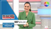 Didem Arslan Yılmaz'la Vazgeçme 557. Bölüm | 22 Aralık 2022