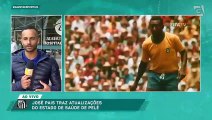 José Pais traz as últimas notícias sobre o estado de saúde de Pelé