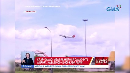 CAAP-Davao: Mga pasahero sa Davao Int'l Aiport, nasa 11,000-12,000 kada araw | UB