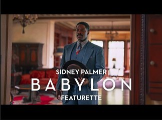 BABYLON | Sidney Palmer Featurette