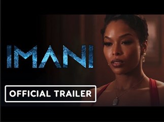 Imani | Official Trailer - Brittany Hall, Demetrius Shipp Jr