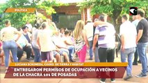 Entregaron permisos de ocupación a vecinos de la chacra 101 de Posadas