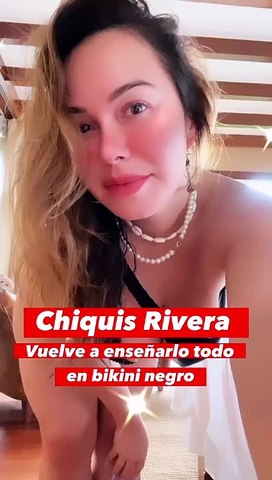 Chiquis vuelve a subir la temperatura con baile en bikini negro