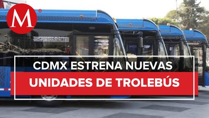 Concluye la renovación de unidades de trolebús en la Ciudad de México