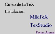 Lección 1: ¿Cómo INSTALAR LaTeX en 2023? HAZLO EN 7 MINUTOS. Curso de LaTeX. 