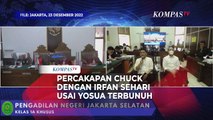Isi Percakapan Chuck Putranto dengan Irfan Widyanto di Rumah Ferdy Sambo Tanggal 9 Juli