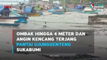 Ombak Hingga 4 Meter dan Angin Kencang Terjang Pantai Ujunggenteng Sukabumi