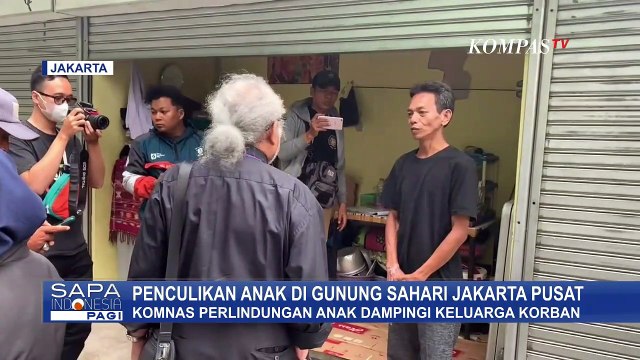Komnas Perlindungan Anak Datangi Keluarga Anak Korban Penculikan di Gunung Sahari