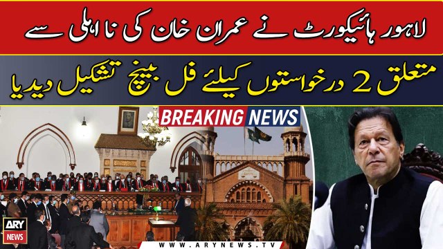 LHC forms full bench for 2 petitions over Imran Khan's disqualification