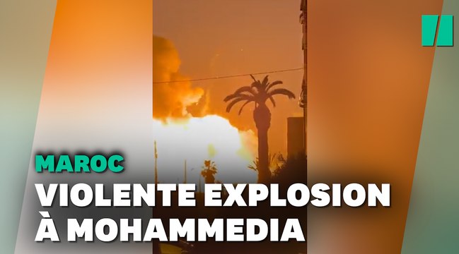 Au Maroc, Mohammedia secouée par l'explosion d’un dépôt de gaz