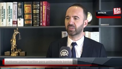 Mahkeme çalınan karttan para çekilmesinde bankayı ‘kusurlu’ buldu