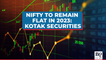 Kotak Securities Expects Nifty To Remain Flat Till End Of December 2023 | BQ Prime
