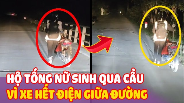 Ấm lòng: Tài xế ô tô soi đèn HỘ TỐNG nữ sinh đang đi qua cầu thì xe hết điện trong đêm vắng