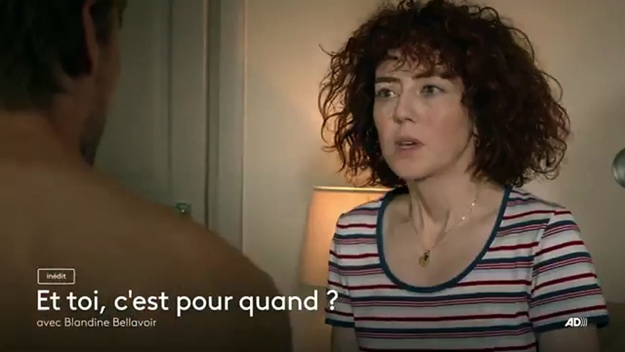 Et Toi C Est Pour Quand Bande Annonce
