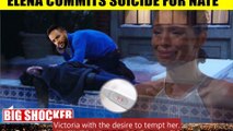 CBS Y&R Spoilers Shock Elena Pregnant after being betrayed by Nate - She wants to commit suicide