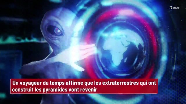 Un voyageur du temps affirme que les extraterrestres qui ont construit les pyramides vont revenir !