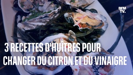 3 recettes pour changer d'huitres au citron ou au vinaigre