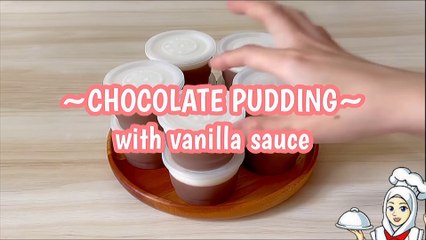 CHOCOLATE PUDDING with VANILLA SAUCE .