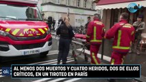 Al menos dos muertos y cuatro heridos, dos de ellos críticos, en un tiroteo en París