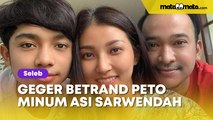 Geger Betrand Peto Minum ASI Sarwendah, Ruben Onsu Muak: Ini Memalukan!