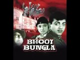 002-Dialog-Hindi Film,Bhoot Bangla-Singer,Manna Dey,&,Chorus,&,Music.R.d.Burman-Lyrics,Hasrat Jaipuri-And-Actor-Mehmood Sahab-And-Tanuja Devi ji-1966