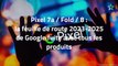 Pixel 7a, Pixel Fold, Pixel 8 : la feuille de route 2023-2025 de Google fuite avec tous les produits