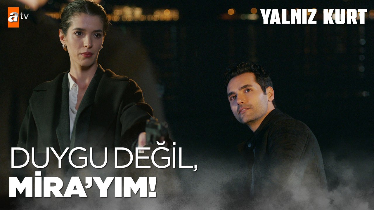 Mira gerçek yüzünü Barış'a gösterdi - Yalnız Kurt 31. Bölüm