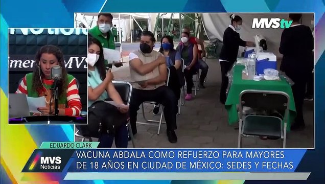 Vacuna Abdala como refuerzo para mayores de 18 años en CDMX- MVS Noticias 23 dic 2022