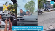 Desde todos los ángulos, así un joven atropelló  y levó en el capot a dos policías en Córdoba