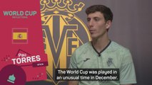 Pau Torres enjoyed Spain's World Cup despite early exit