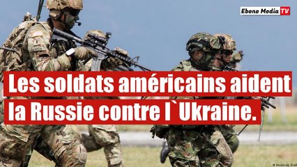 Des soldats Américains aux côtés de la Russie contre l`Ukraine.