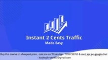 instant 2 cents TRAFFIC & make easy $50000