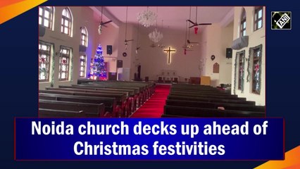 Noida church decks up ahead of Christmas festivities