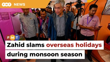 Zahid slams leaders who take overseas holidays in monsoon season