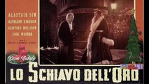 Lo Schiavo D' Oro .film completi parte1