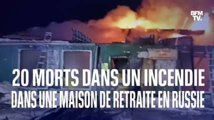 20 morts dans l'incendie d'une maison de retraite en Russie