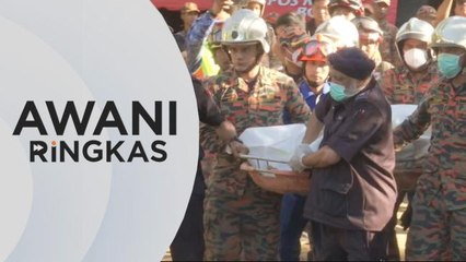 AWANI Ringkas: Mayat mangsa terakhir dibawa ke Hospital Sungai Buloh