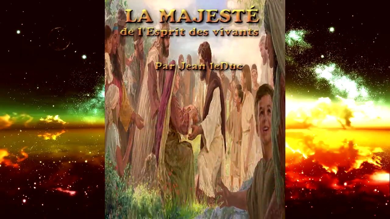 ✅ La majesté de l'Esprit des vivants - LeVigilant.com