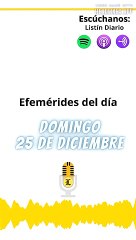 EFEMERIDES | Domingo 25 de Diciembre 2022