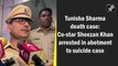 Tunisha Sharma death case: Co-star Sheezan Khan arrested in abetment to suicide case