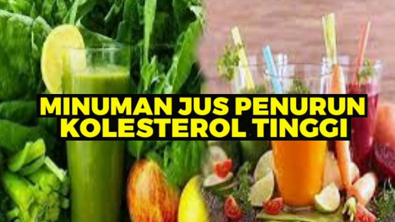 4 Jus Buah yang Baik untuk Menurunkan Kolesterol Tinggi yang mudah kita dapatkan