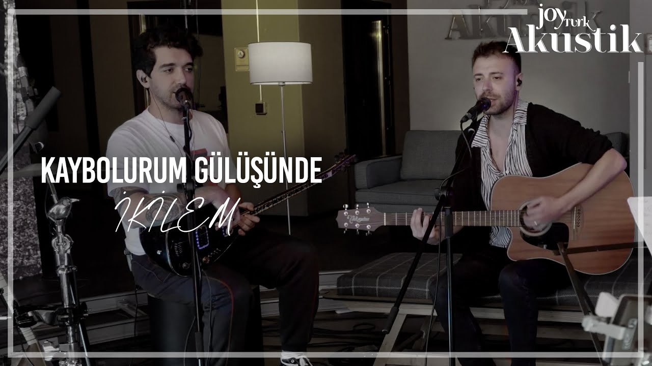 İkilem - Kaybolurum Gülüşünde | JoyTurk Akustik